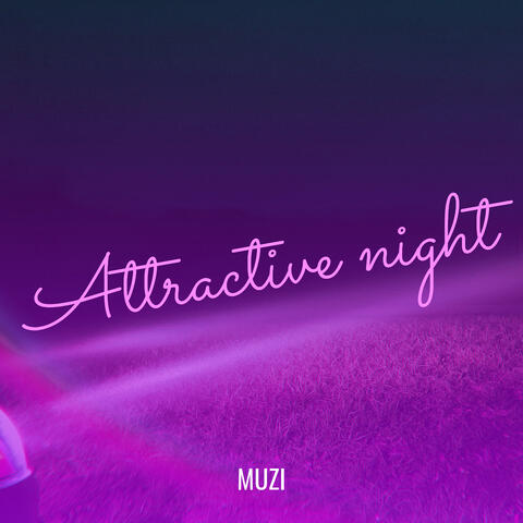 Attractive night