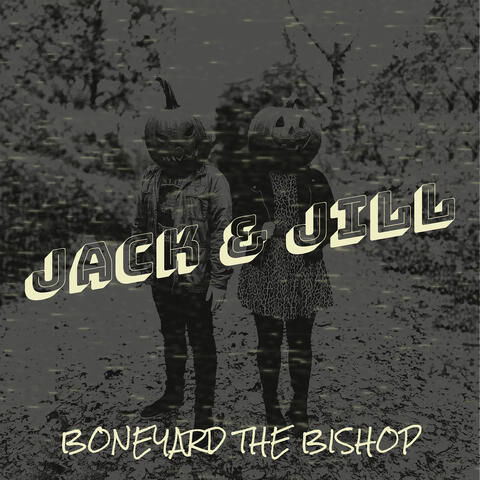 Jack & Jill