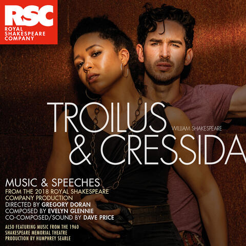 Troilus and Cressida: Music and Speeches