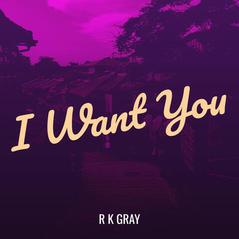 I Want You
