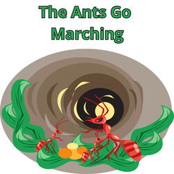 The Ants Go Marching