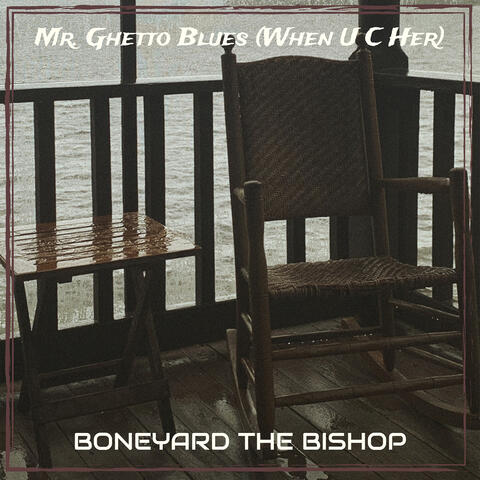Mr. Ghetto Blues (When U C Her)