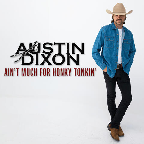Ain't Much for Honky Tonkin'