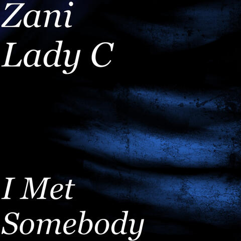 I Met Somebody