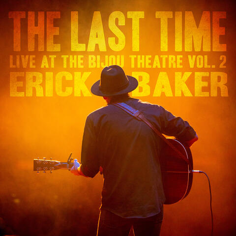 The Last Time (Live at the Bijou Theatre), Vol. 2