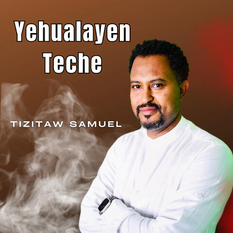 Yehualayen Teche