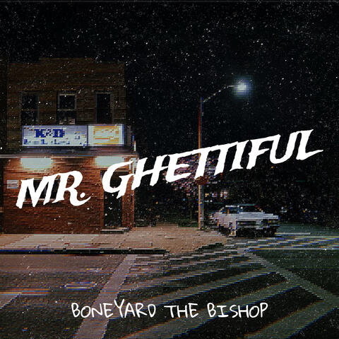 Mr. Ghettiful