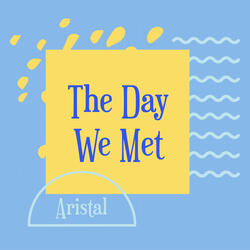 The Day We Met