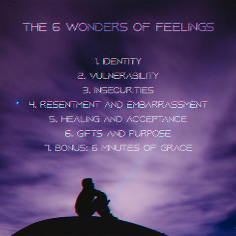 The 6 Wonders of Feelings