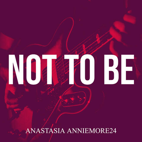 Not to Be