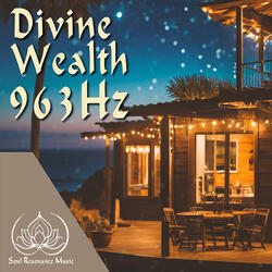 Divine Wealth 963hz