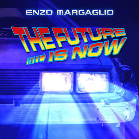 The Future Is Now