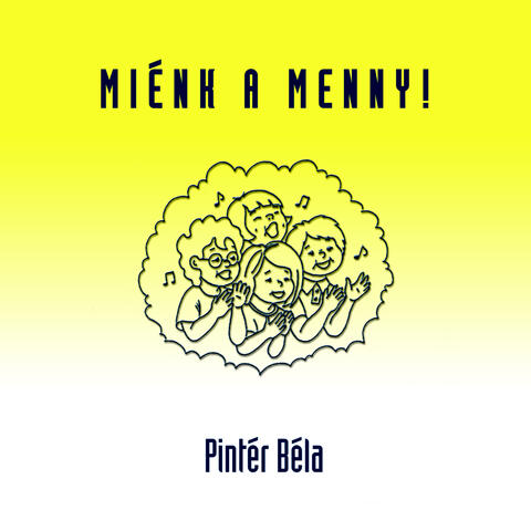 Miénk a Menny!