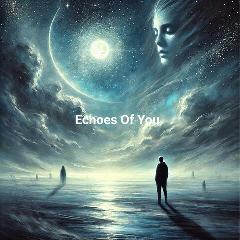 Echoes of You