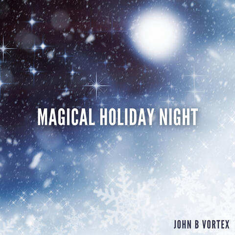 Magical Holiday Night