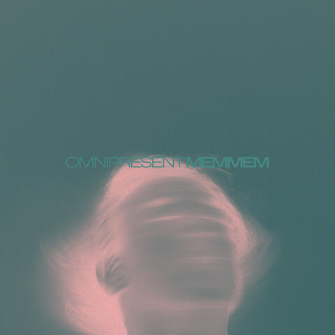 Omnipresent