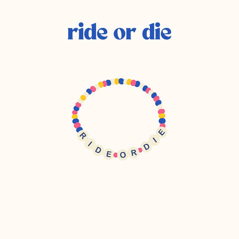Ride or Die