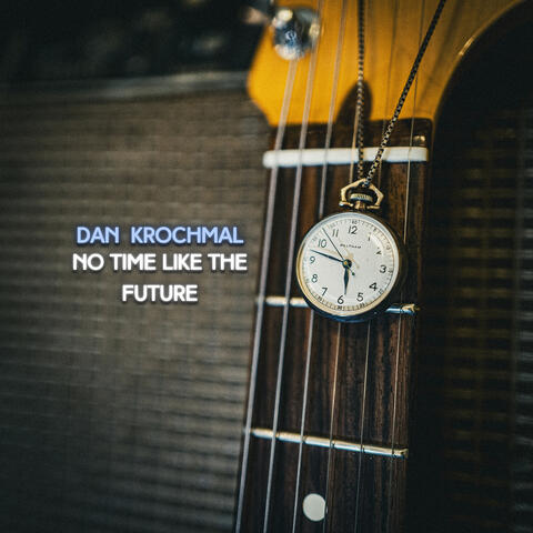 No Time Like the Future