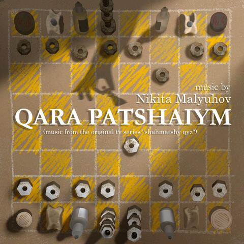 Qara Patshaiym (Music from the Original TV Series "Shahmatshy Qyz")