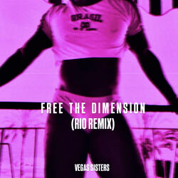 Free the Dimension (Rio Remix)