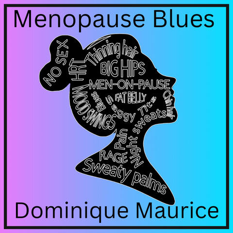 Menopause Blues