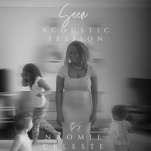 Seen (Acoustic Session)