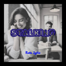 Stalking (Demo Version)