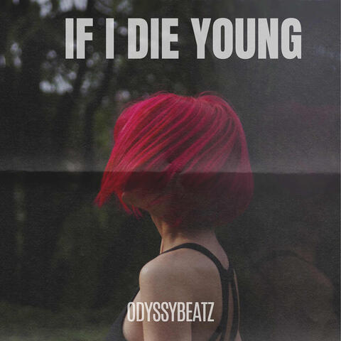 If I Die Young