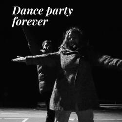 Dance Party Forever