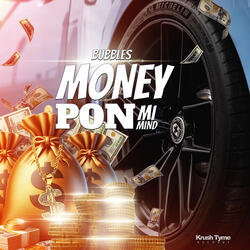 Money Pon Mi Mind
