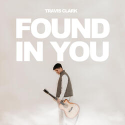 Found in You
