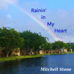 Rainin' in My Heart