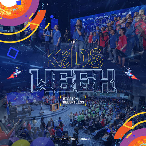 Kids Week Mission Relentless - EP