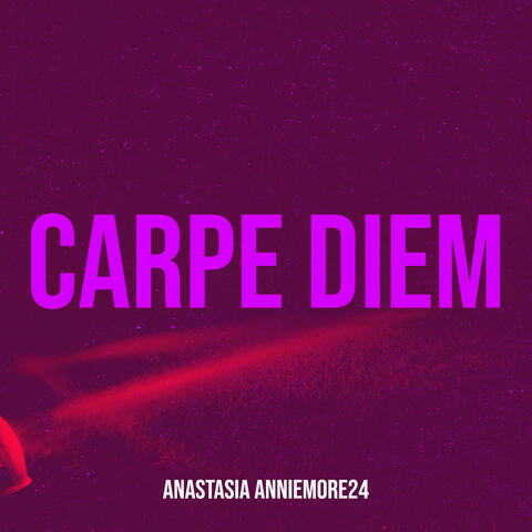 Carpe Diem