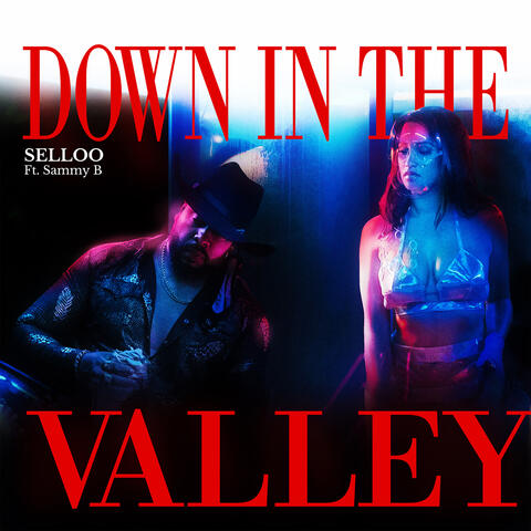Down in the Valley