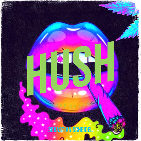 Hush