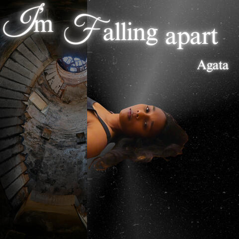 I'm Falling Apart