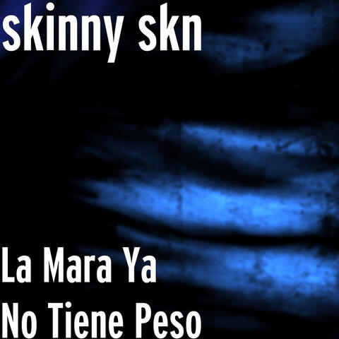 La Mara Ya No Tiene Peso