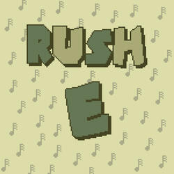 Rush E