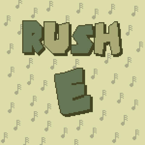 Rush E