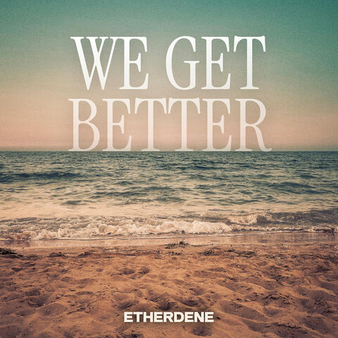 We Get Better