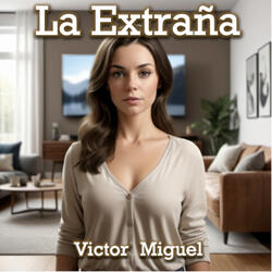 La Extraña