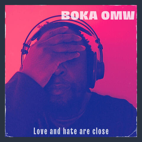 Love and Hate Are Close