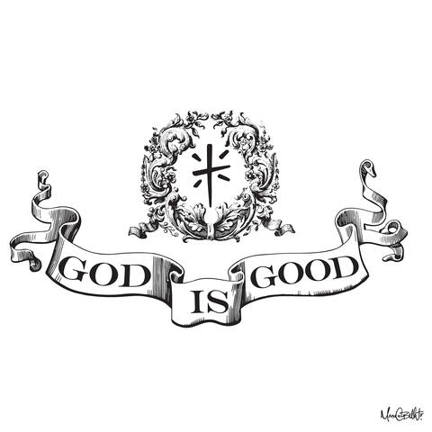 God Is Good