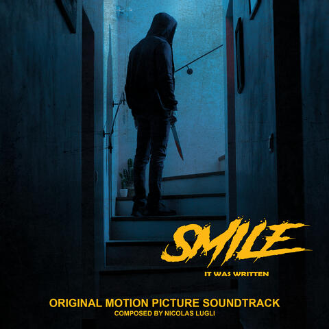 Smile It Was Written (Original 2024 Motion Picture Soundtrack)