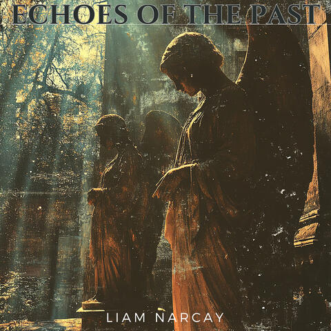 Echoes of the Past