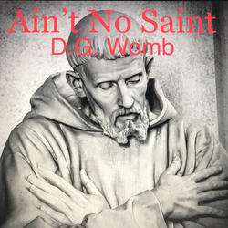 Ain't No Saint