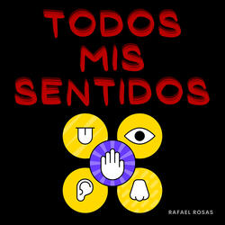 Todos Mis Sentidos