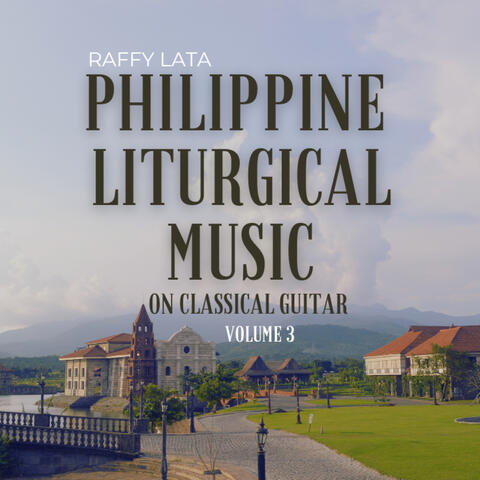 Philippine Liturgical Music on Classical Guitar, Vol. 3