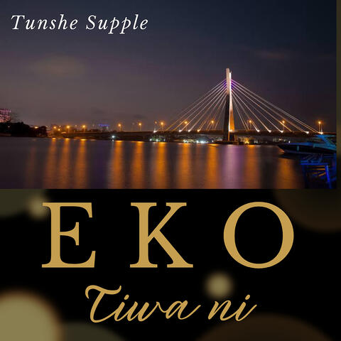 Eko Tiwa Ni
